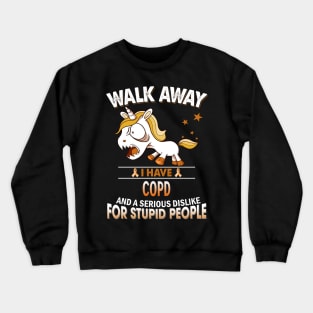 funny Copd grumpy unicorn warrior Crewneck Sweatshirt